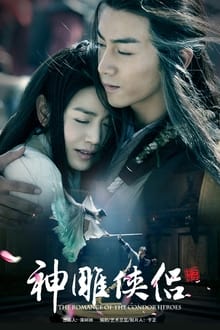 Poster da série The Romance of the Condor Heroes