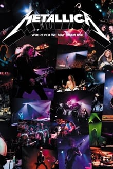 Poster do filme Metallica - Wherever We May Roam