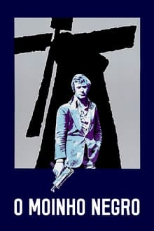 Poster do filme O Moinho Negro
