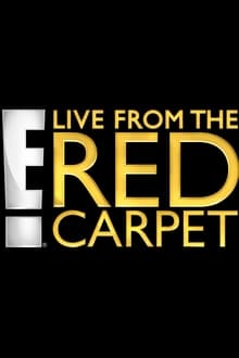 E! Live from the Red Carpet tv show poster