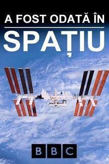 A fost odată în spațiu