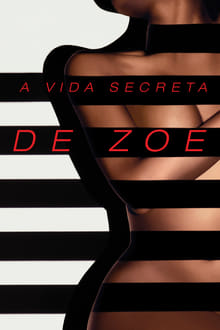 A Vida Secreta de Zoe Dublado
