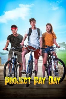 Project Pay Day movie poster