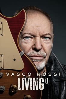 Vasco Rossi: Living It tv show poster