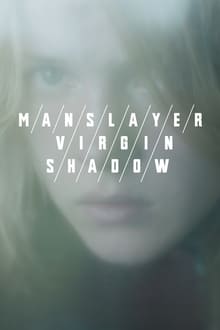 Poster do filme Manslayer/Virgin/Shadow