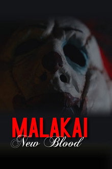 Malakai New Blood