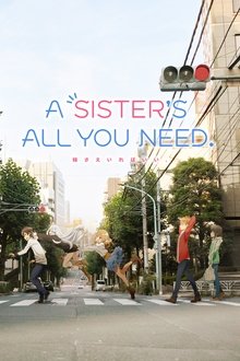A Sister's All You Need