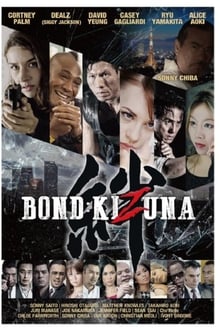 Poster do filme Bond of Justice: Kizuna