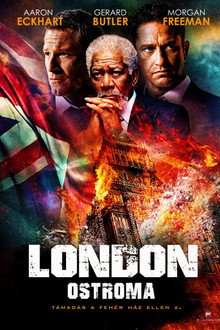 Támadás a Fehér Ház ellen 2. - London ostroma