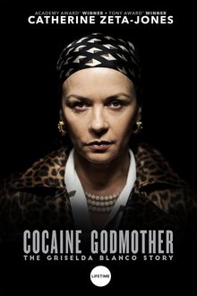 La Madrina de la Cocaína: La historia de Griselda Blanco (2017) La Madrina de la Cocaína: La historia de Griselda Blanco (2017)