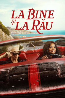 La bine și la rău