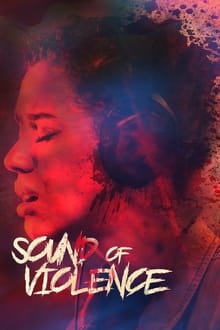 Poster do filme Sound of Violence