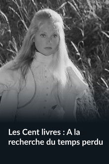 Les Cent livres : À la recherche du temps perdu