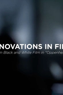 Innovations in Film: 65mm Black and White Film in Oppenheimer