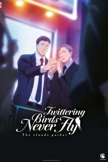 Twittering Birds Never Fly: The Clouds Gather movie poster