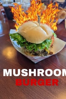 Poster do filme Mushroom Burger