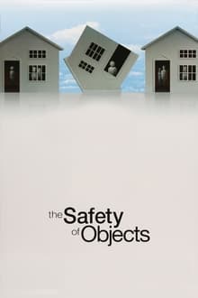 Poster do filme The Safety of Objects