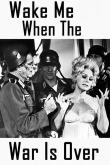 Wake Me When the War Is Over