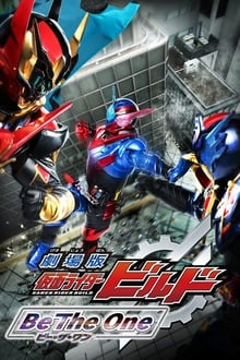 Kamen Rider Build The Movie: Be The One movie poster