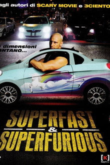 Superfast & Superfurious: Solo party originali