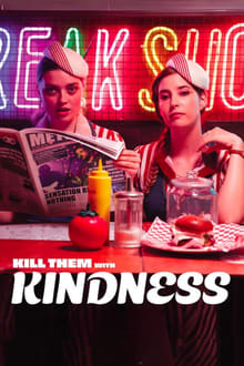 Poster do filme Kill Them With Kindness