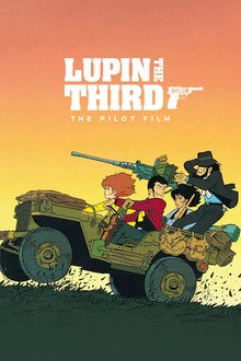 Lupin the Third: Pilot Film
