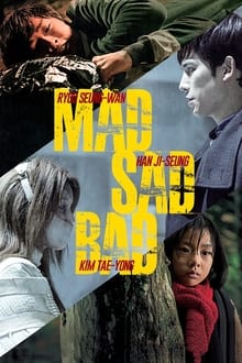 Poster do filme Mad Sad Bad