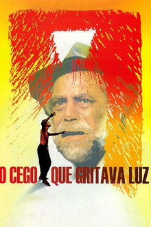 O Cego Que Gritava Luz