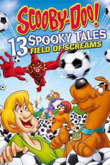 Scooby-Doo! 13 Spooky Tales: Field of Screams