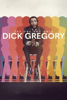 The One and Only Dick Gregory 2021