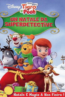 I miei amici Tigro e Pooh - Un Natale da Superdetective