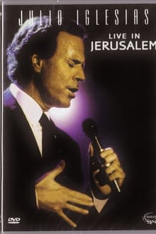 Poster do filme Julio Iglesias - Live in Jerusalem