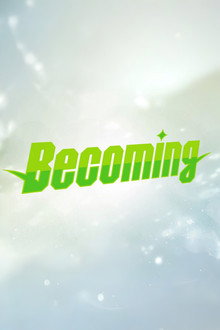 BECOMING