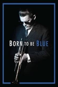 Born to Be Blue movie poster