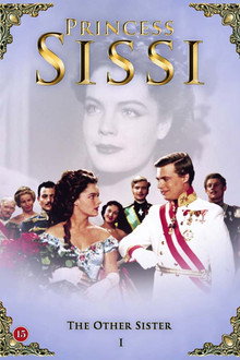 Prinsesse Sissi: 1 - Den anden søster