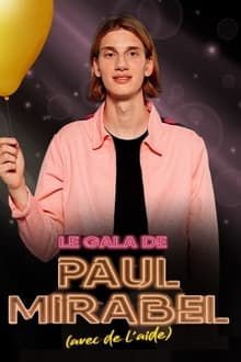 Poster do filme Le gala de Paul Mirabel (avec de l'aide)