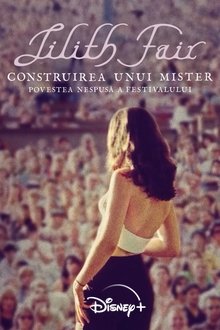 Lilith Fair: Construirea unui mister