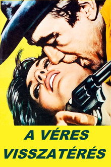 A véres visszatérés