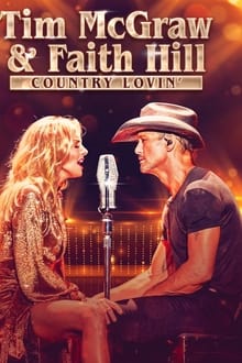 Poster do filme Tim McGraw and Faith Hill: Country Lovin'
