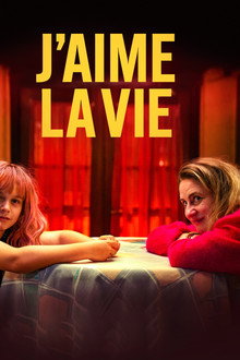 J’aime la vie