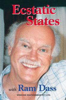 Ecstatic States with Ram Dass