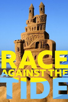 Race Against the Tide