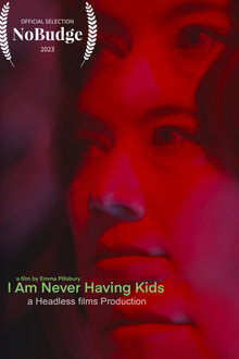 I Am Never Having Kids