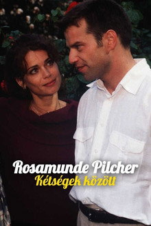 Rosamunde Pilcher: Kétségek között
