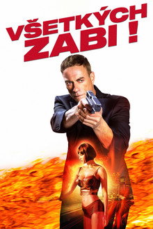 Všetkých zabi!