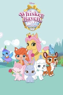 Whisker Haven Tales with the Palace Pets tv show poster