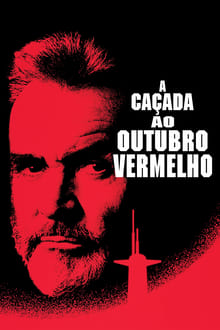 Poster do filme Caçada ao Outubro Vermelho