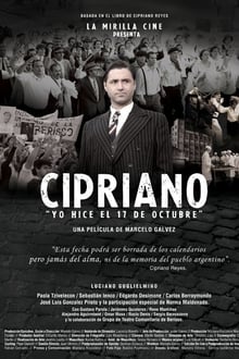 Cipriano, yo hice el 17 de octubre movie poster