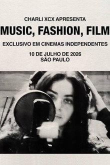 Music, Fashion, Film