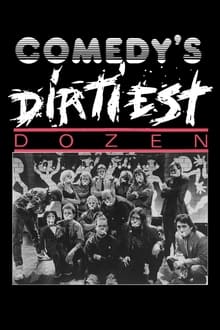 Poster do filme Comedy's Dirtiest Dozen